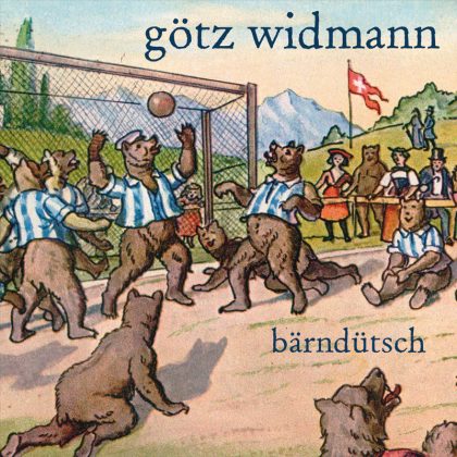 Götz Widmann - Bärndütsch - MP3-Album zum Download