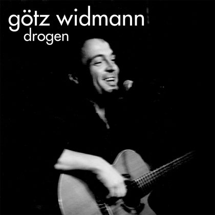 Götz Widmann - Drogen - MP3-Album zum Download